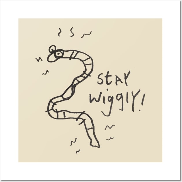 stay wiggly! Wall Art by mydearboy